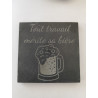 Dessous de verre - Le Travail
